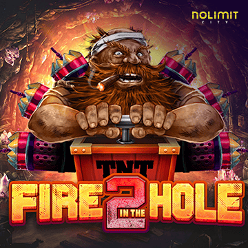 Fire In The Hole 2 - WINGBET138