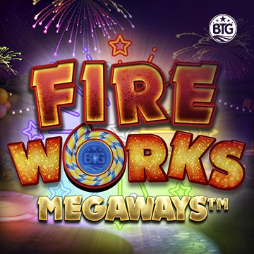 Bigtime : Fireworks Megaways - WINGBET138