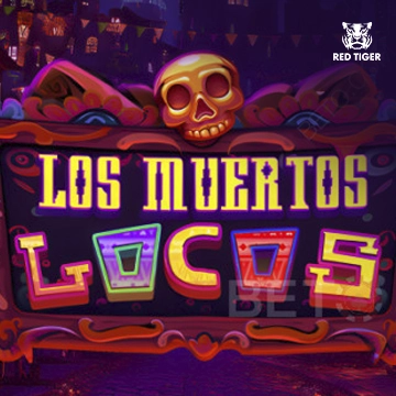 Redtiger : Los Muertos Locos - WINGBET138